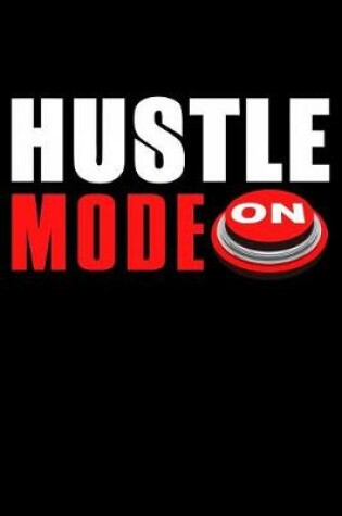 Cover of Hustle Mode On