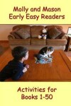 Book cover for Molly and Mason Early Easy Readers Activities 1-50