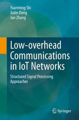 Book cover for Low-overhead Communications in IoT Networks