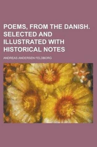 Cover of Poems, from the Danish. Selected and Illustrated with Historical Notes