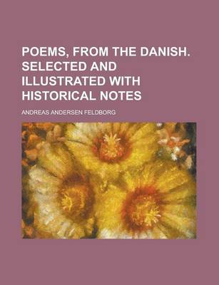 Book cover for Poems, from the Danish. Selected and Illustrated with Historical Notes