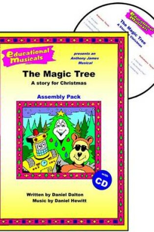 Cover of The Magic Tree - A Story for Christmas (Assembly Pack)