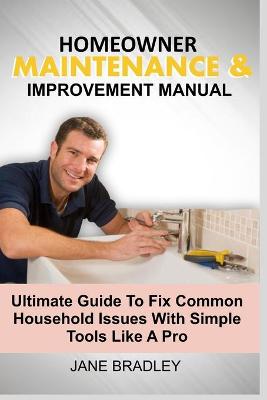 Book cover for Homeowner Maintenance & Improvement Manual