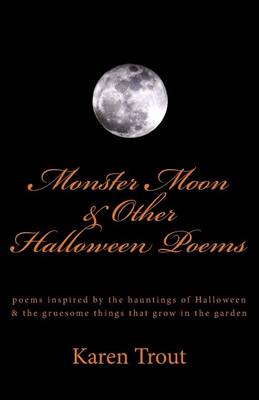 Cover of Monster Moon and Other Halloween Poems