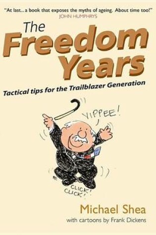 Cover of The Freedom Years: Tactical Tips for the Trailblazer Generation