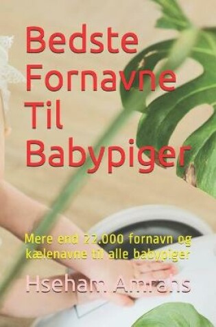 Cover of Bedste Fornavne Til Babypiger