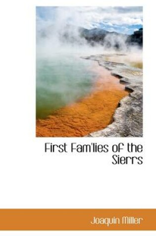 Cover of First Fam'lies of the Sierrs