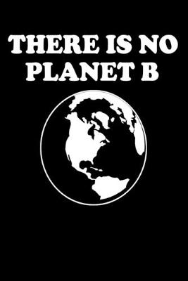 Book cover for There's No Planet B