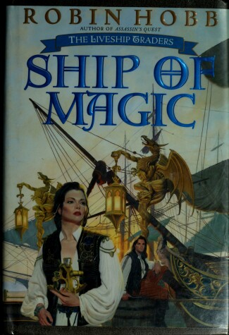 Book cover for Ship of Magic: Liveship Traders