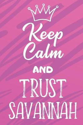 Book cover for Keep Calm and Trust Savannah