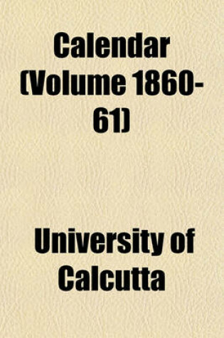 Cover of Calendar (Volume 1860-61)