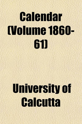 Book cover for Calendar (Volume 1860-61)