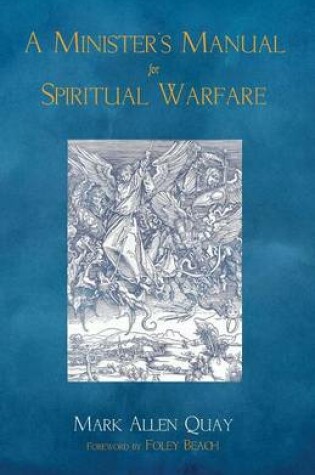 Cover of A Minister's Manual for Spiritual Warfare