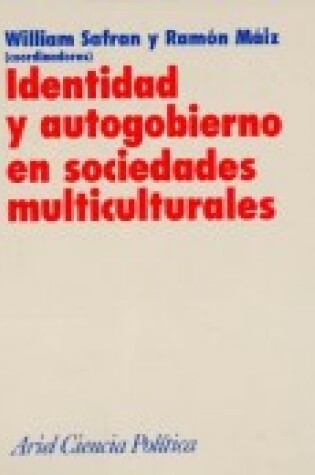 Cover of Identidad y Autogobierno En Sociedades Multiculturales