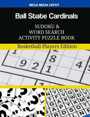 Book cover for Ball State Cardinals Sudoku and Word Search Activity Puzzle Book