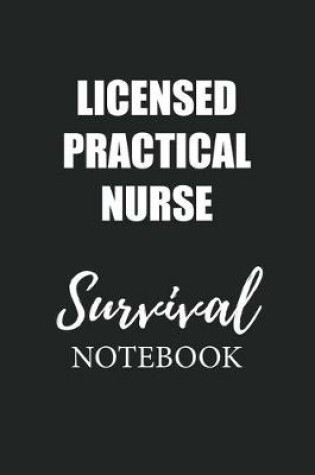 Cover of Licensed Practical Nurse Survival Notebook