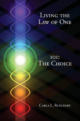 Book cover for Living the Law of One 101