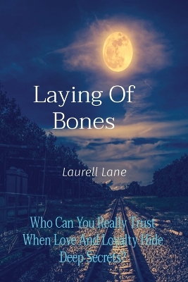 Book cover for Laying Of Bones