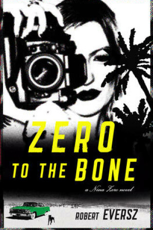 Cover of Zero to the Bone