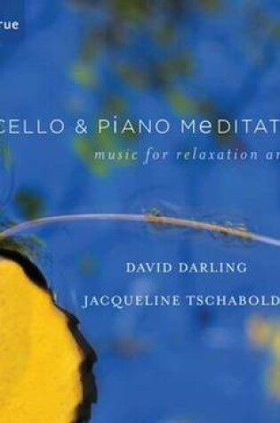 Cover of Cello and Piano Meditations