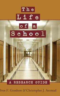 Book cover for The Life of a School