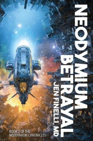 Cover of Neodymium Betrayal