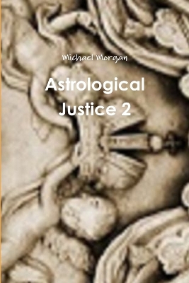 Book cover for Astrological Justice 2