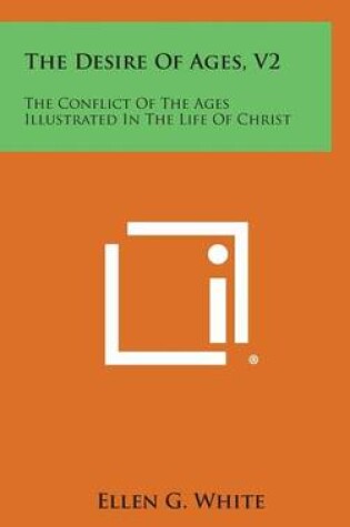 Cover of The Desire of Ages, V2