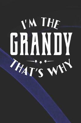 Book cover for I'm The Grandy That's Why