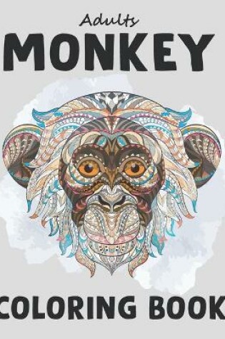 Cover of Adults Monkey Coloring Book