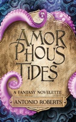 Book cover for Amorphous Tides