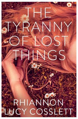 Book cover for The Tyranny of Lost Things