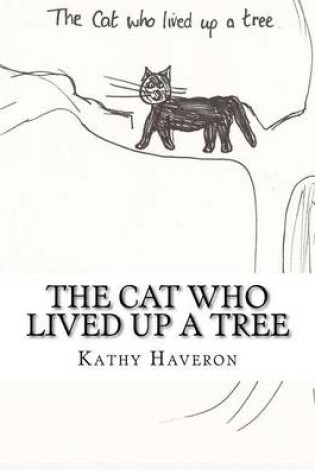 Cover of The cat who lived up a tree