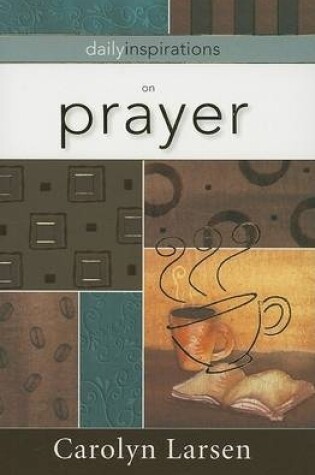 Cover of Daily Inspirations on Prayer