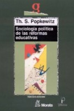 Cover of Sociologia Politica de Las Reformas Educativa