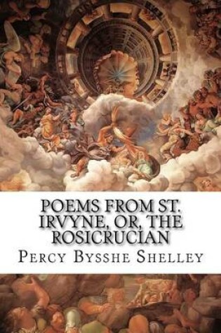 Cover of Poems From St. Irvyne, Or, the Rosicrucian