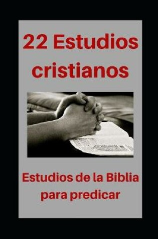 Cover of 22 Estudios cristianos