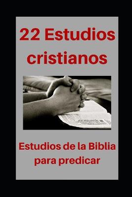 Book cover for 22 Estudios cristianos