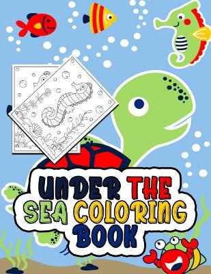 Book cover for Under the Sea Coloring Book