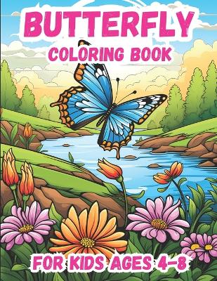 Book cover for Butterfly Coloring Book For Kids Ages 4 - 8