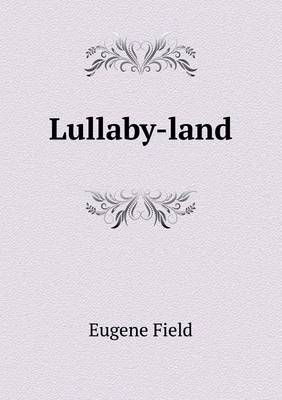 Cover of Lullaby-land