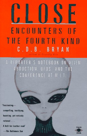 Book cover for Close Encounters of the Fourth Kind : A Reporter's Notebook on Alien