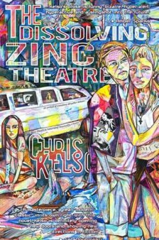 Cover of The Dissolving Zinc Theatre