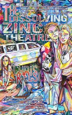 Book cover for The Dissolving Zinc Theatre