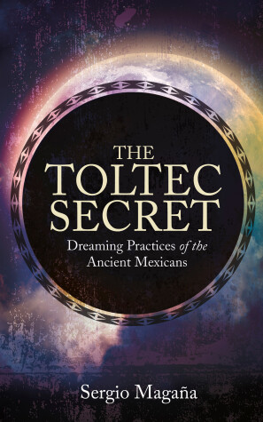 Book cover for The Toltec Secret
