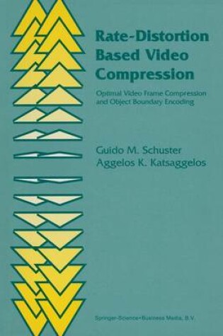 Cover of Rate-Distortion Based Video Compression