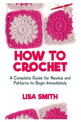 Book cover for How To Crochet