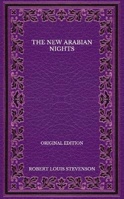 Book cover for The New Arabian Nights - Original Edition