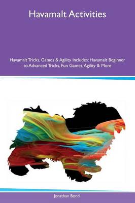 Book cover for Havamalt Activities Havamalt Tricks, Games & Agility Includes