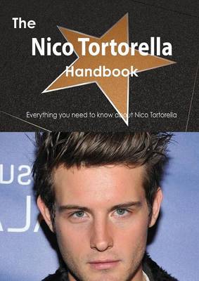 Book cover for The Nico Tortorella Handbook - Everything You Need to Know about Nico Tortorella